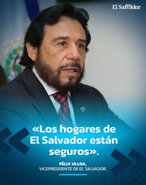 Diario El Salvador on Twitter DePaís El vicepresidente Félix Ulloa