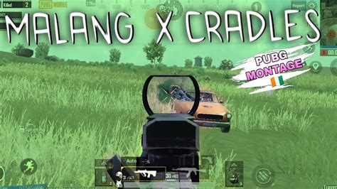 Malang X Cradles Pubg Montage Sahil Gaming Samsung A A A A