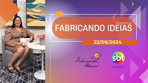 Programa Fabricando Ideias No Sbt Interior Epis Dio De