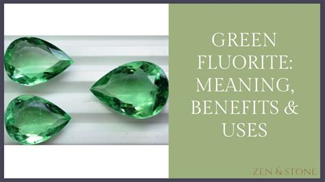 Green Fluorite Meaning Uses Healing Properties