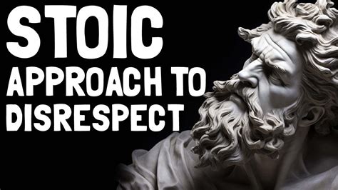 Stoic Ways To Handle Disrespect Resilience Self Empowerment