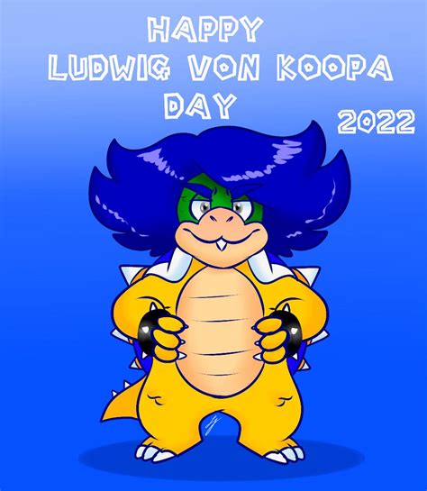 Happy Ludwig Von Koopa Day 2022 By Natsuko The Mun On Deviantart