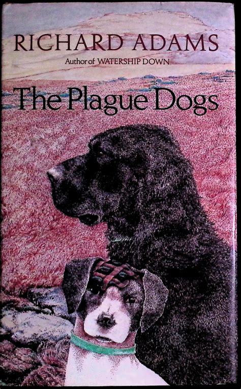 The Plague Dogs By Adams Richard Very Good Hardcover 1977 Cloth