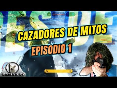 Cazadores De Mitos Episodio 1 Star Wars Battlefront YouTube