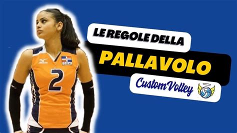 Le Regole Della Pallavolo Aggiornate Al Youtube