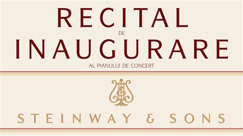 Recital De Inaugurare Al Pianului De Concert Steinway Sons CMST