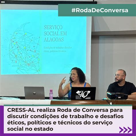 Cress Cress Al Realiza Roda De Conversa Para Discutir Condi Es De