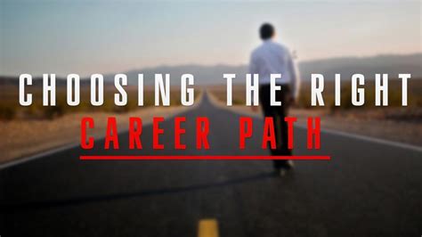 How To Choose The Right Career Path