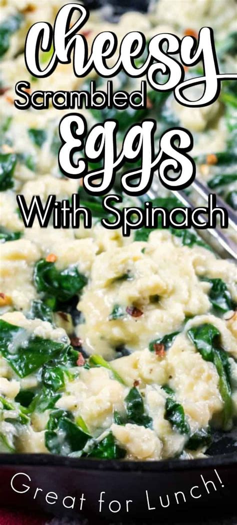 This Easy Meal Of Cheesy Scrambled Eggs With Spinach Is Short On Time