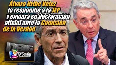 Álvaro Uribe Vélez le respondió a la JEP y enviará su declaración