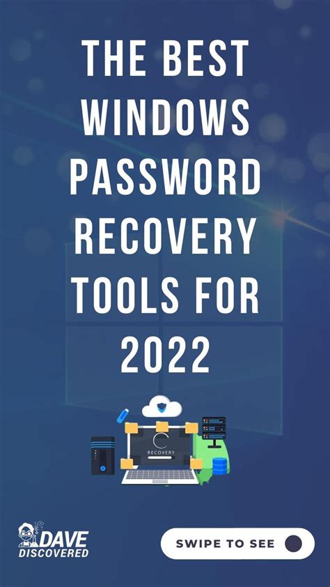 The Best Windows Password Recovery Tools For 2022 Network Software Network Solutions