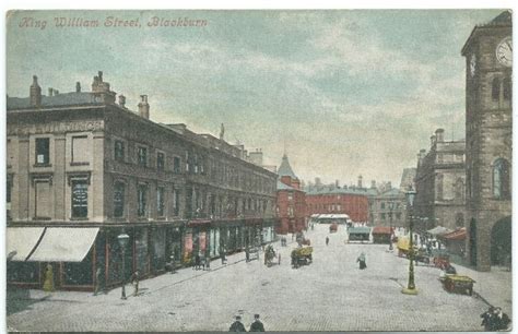 Lancashire Blackburn King William Street Postcard Ebay