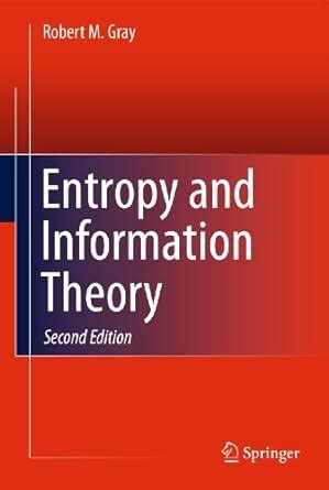 Entropy and Information Theory: Gray, Robert M.: 9781441979698: Amazon ...