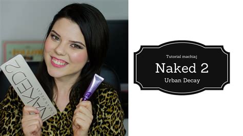 Tutorial Machiaj Paleta Naked 2 YouTube