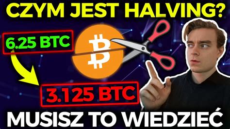 Halving Bitcoina Wyja Niony W Prosty Spos B Zosta O Tylko Dni