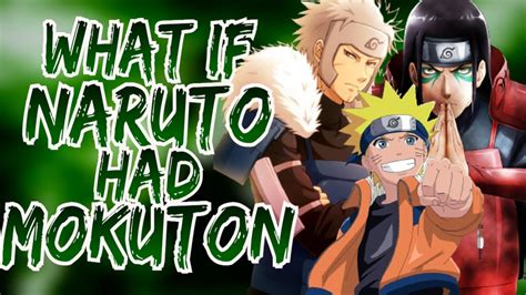 What If Naruto Unlocked Mokuton Part 1 SMART NARUTO YouTube