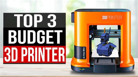 TOP 3 Best Budget 3D Printer 2023 YouTube