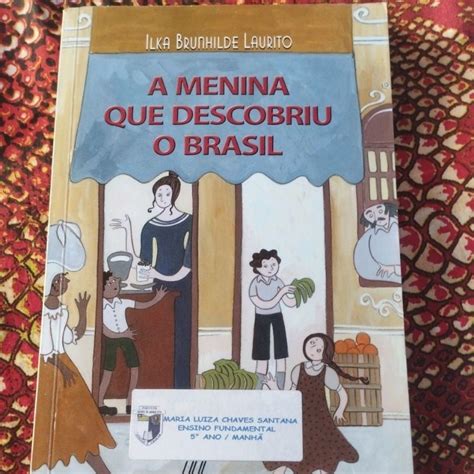 A Menina Que Descobriu O Brasil - a menina que descobriu o Brasil | Shopee Brasil