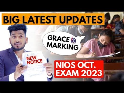 Nios Big Latest Updates October 2023 Theory Exam Grace Marking Result