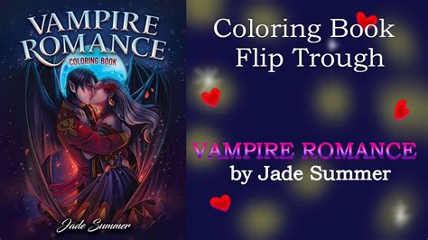 Vampire Romance Jade Summer Coloring Book Flip Trough Jadesummer