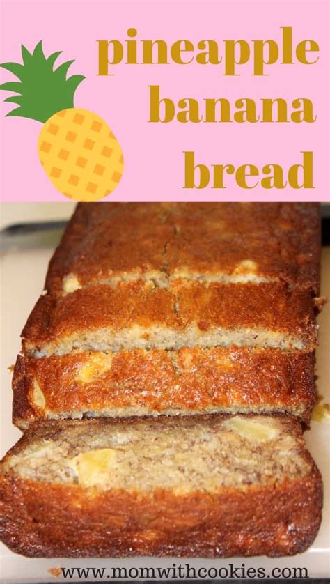 Pineapple Banana Bread Artofit