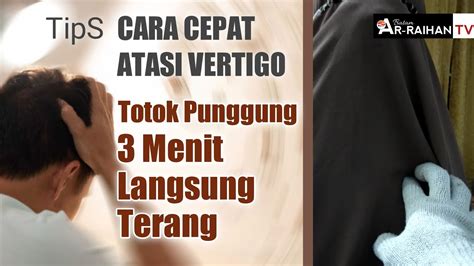 Cara Cepat Atasi Sakit Vertigo Dengan Terapi Totok Punggung YouTube