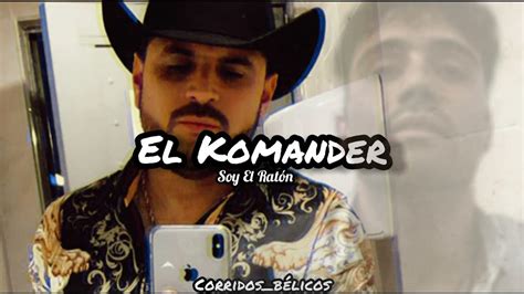 El Komander Soy El Ratón 2022 Youtube Music