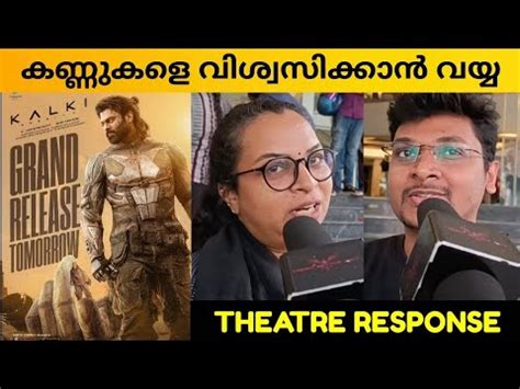 Kalki Ad Movie Review Public Review Kerala Theatre Response