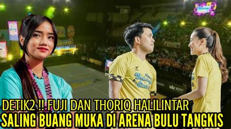 DETIK2 FUJI DAN THORIQ SALING BUANG MUKA DIARENA PERTANDINGAN BULU