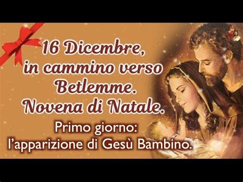 Dicembre In Cammino Verso Betlemme Novena Di Natale Primo Giorno L