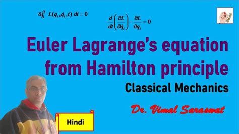 Euler Lagrange Equation From Hamilton Principle L 13 Classical