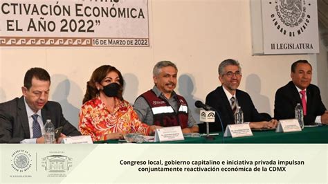 Congreso Local Gobierno Capitalino E Iniciativa Privada Impulsan