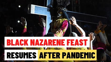 Philippines Famed Black Nazarene Feast Resumes After Pandemic Youtube