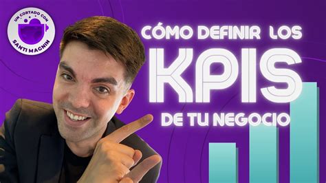 Gu A Definitiva Qu Es Un Kpi Y C Mo Definir Los Kpis B Sicos Para Tu