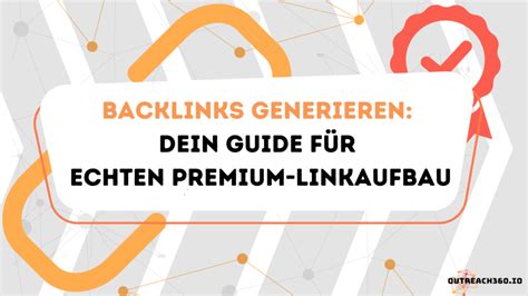 Backlinks Generieren Und Effektiv Das Ranking Verbessern