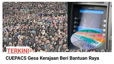 Cuepacs Gesa Kerajaan Beri Bantuan Raya Pesara Raya Penjawat Youtube