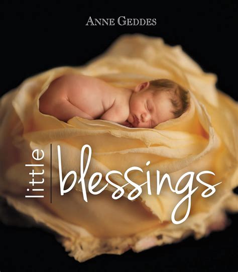 Anne Geddes Little Blessings: Geddes, Anne: 9781402298189: Amazon.com ...