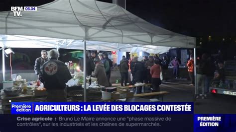 Colère des agriculteurs la levée des barrages et des blocages contestée