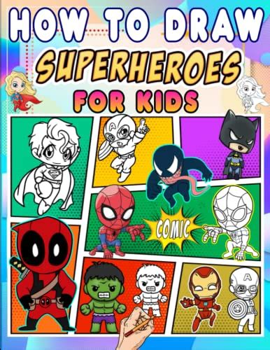 How To Draw Superheroes For Kids Superheroes Drawing Book For Kids To