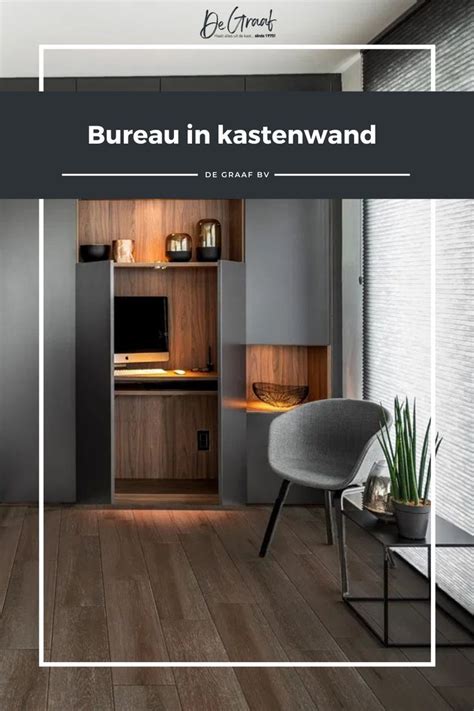 Maatwerk Kastenwand Voor De Woonkamer Kast Met Bureau