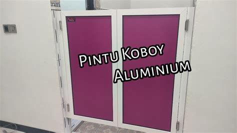 Pemasangan Pintu Koboy Aluminium Youtube