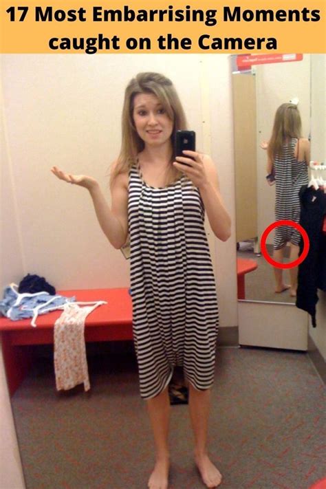 The Most Embarrassing Moment Caught On Camera Embarrassing Moments