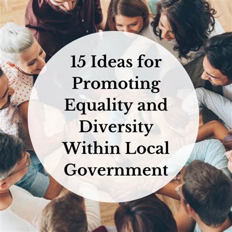 15 Ideas For Promoting Equality And Diversity Within Local Government