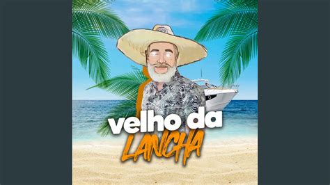 Velho Da Lancha Youtube