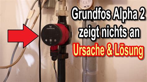 Grundfos Alpha Zeigt Nichts An Grundfos Alpha Umw Lzpumpe Display