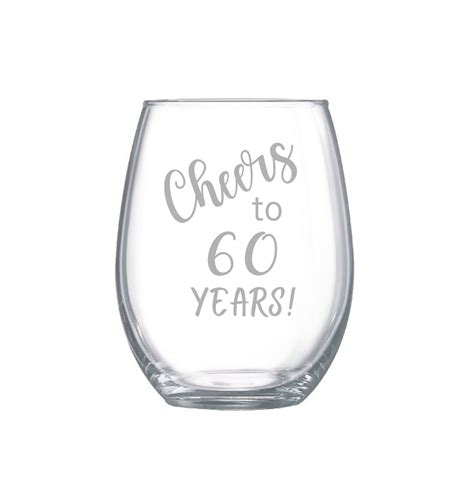 Birthday Wine Glass Cheers To 60 Years Glassware Sixtieth Birthday Celebration 60th