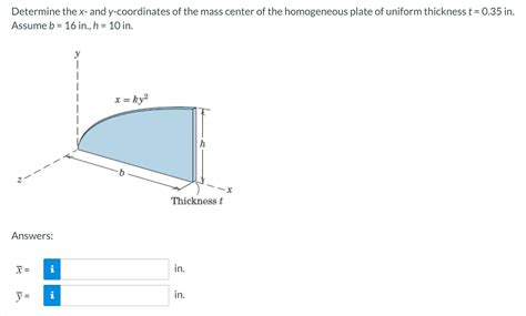 Solved Determine The X And Y Coordinates Of The Mass Center Chegg