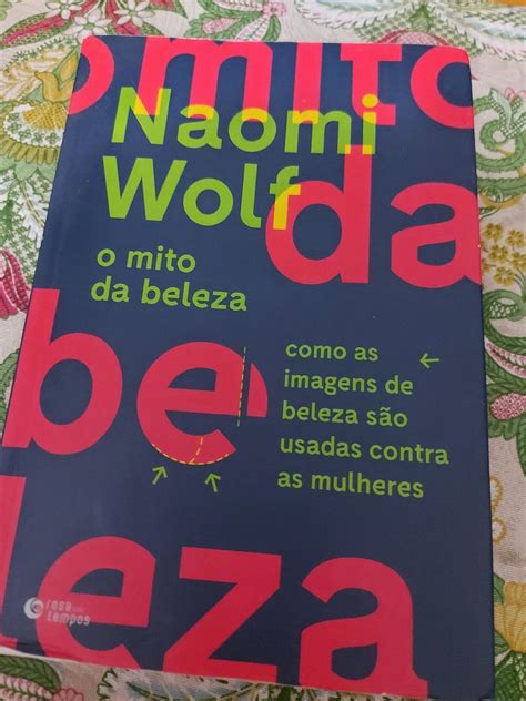 Livro O Mito Da Beleza Naomi Wolf Livro Editora Rosa Dos Ventos