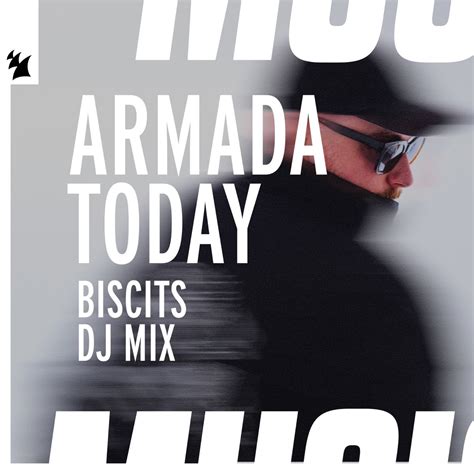 Armada Today Biscits Dj Mix Album By Biscits Apple Music