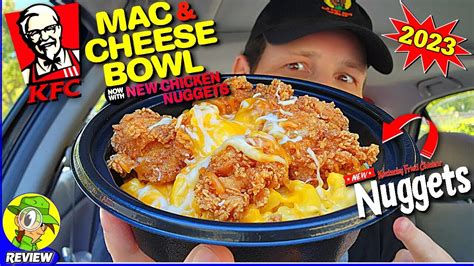 KFC MAC CHEESE BOWL 2023 Review KFC CHICKEN NUGGETS Peep